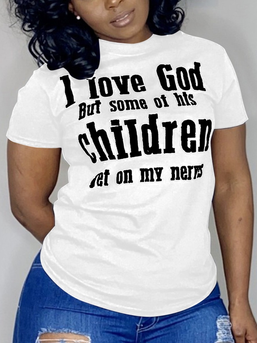 

Lovely Street O Neck Letter Print White T-shirt